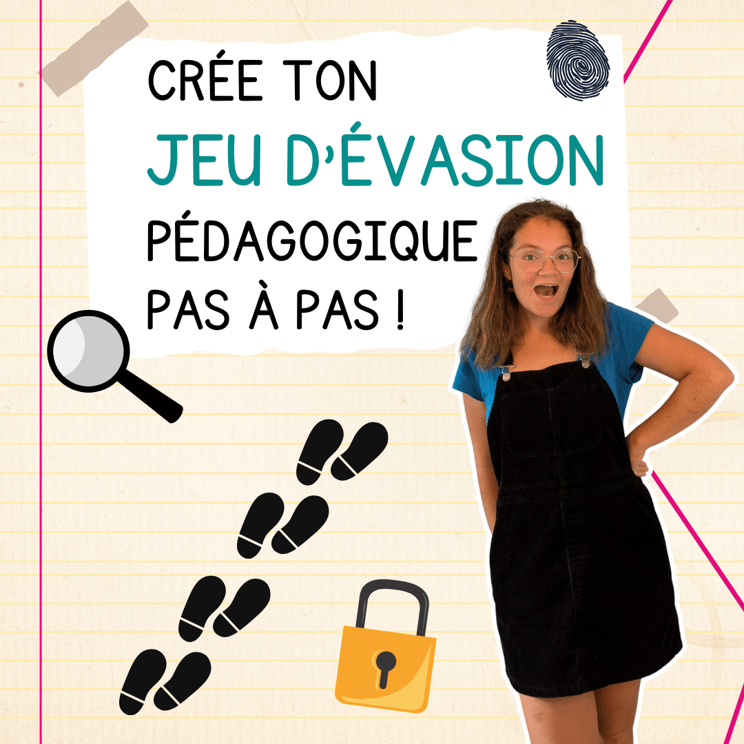 Formation pour les enseignants Crée ton jeu d'évasion pédagogique pas à pas