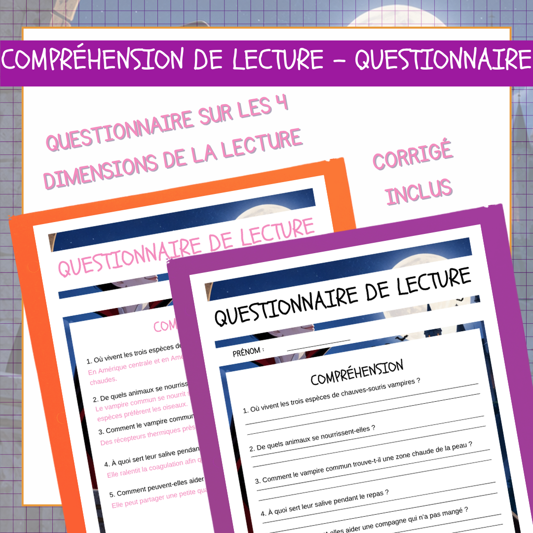 Questionnaire de lecture sur les quatre dimensions — compréhension, interprétation, réaction et appréciation — avec corrigé inclus pour Les vampires.