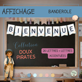 Affichage rentrée scolaire - Banderole / Fanions - Collection Doux pirates
