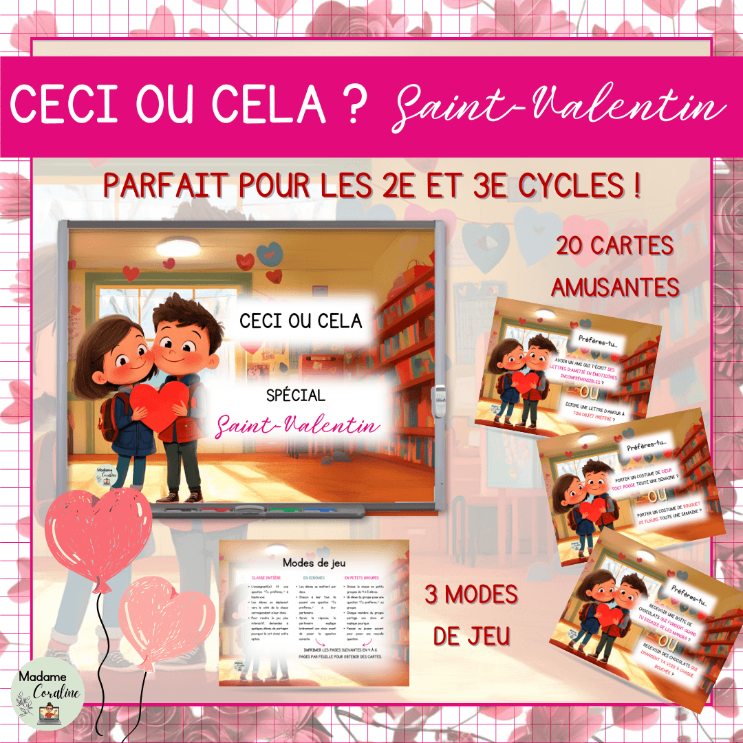 Ceci ou cela – Saint-Valentin – Tu préfères – Dilemmes