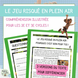 Compréhension de lecture – Classe dehors – Le jeu risqué en plein air