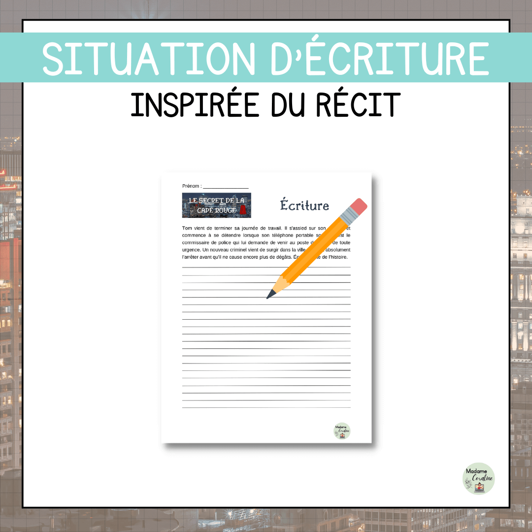 Compréhension de lecture narrative le secret de la cape rouge