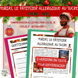 Compréhension de lecture de Noël – Tobias, le pâtissier allergique au sucre