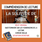 Compréhension de lecture narrative solitude de marie