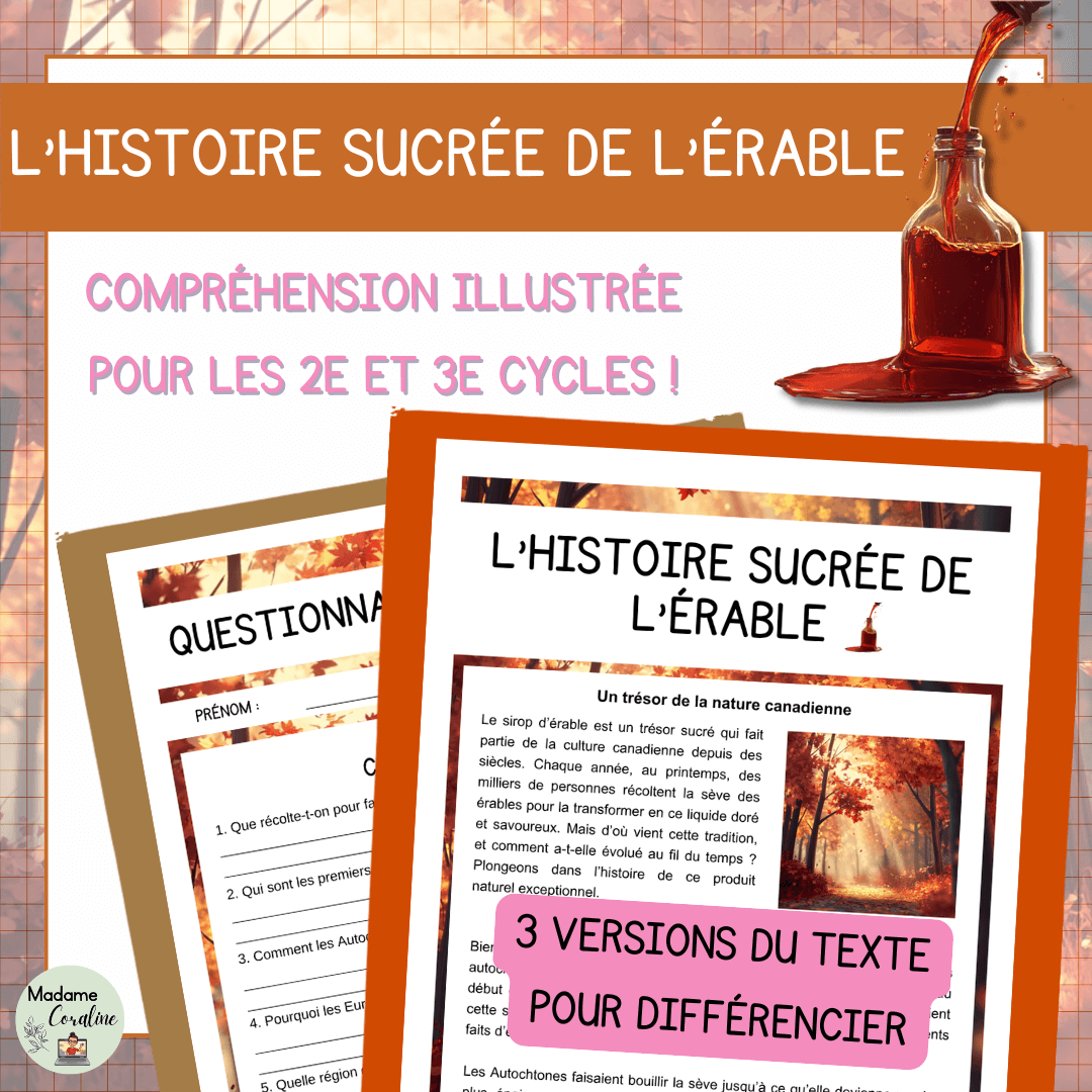 Compréhension de lecture temps des sucres histoire sirop érable