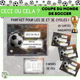 Jeu oral Ceci ou cela Coupe du monde de soccer 2026