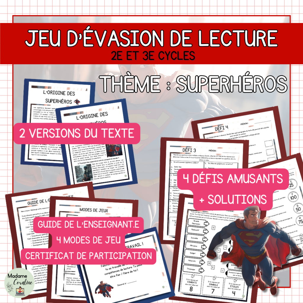 Jeu d’évasion de lecture pour 2e et 3e cycles - Thème Superhéros. Ressource pédagogique avec 4 défis, solutions incluses, guide de l’enseignant et certificat de participation.